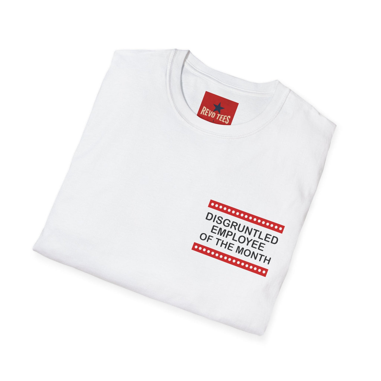 Disgruntled Employee Of The Month T-Shirt in White