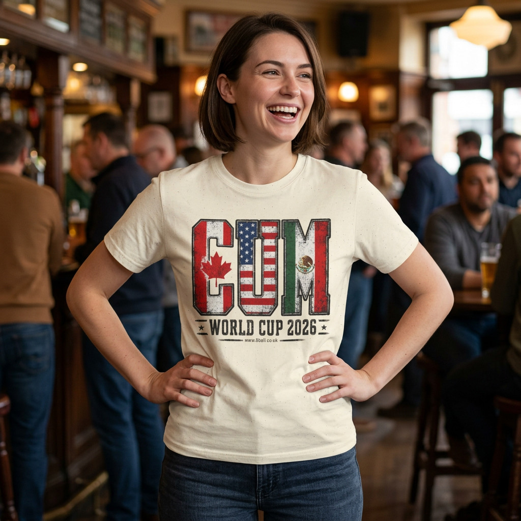 Woman wearing a t-shirt with 'CUM World Cup 2026' design in a pub setting