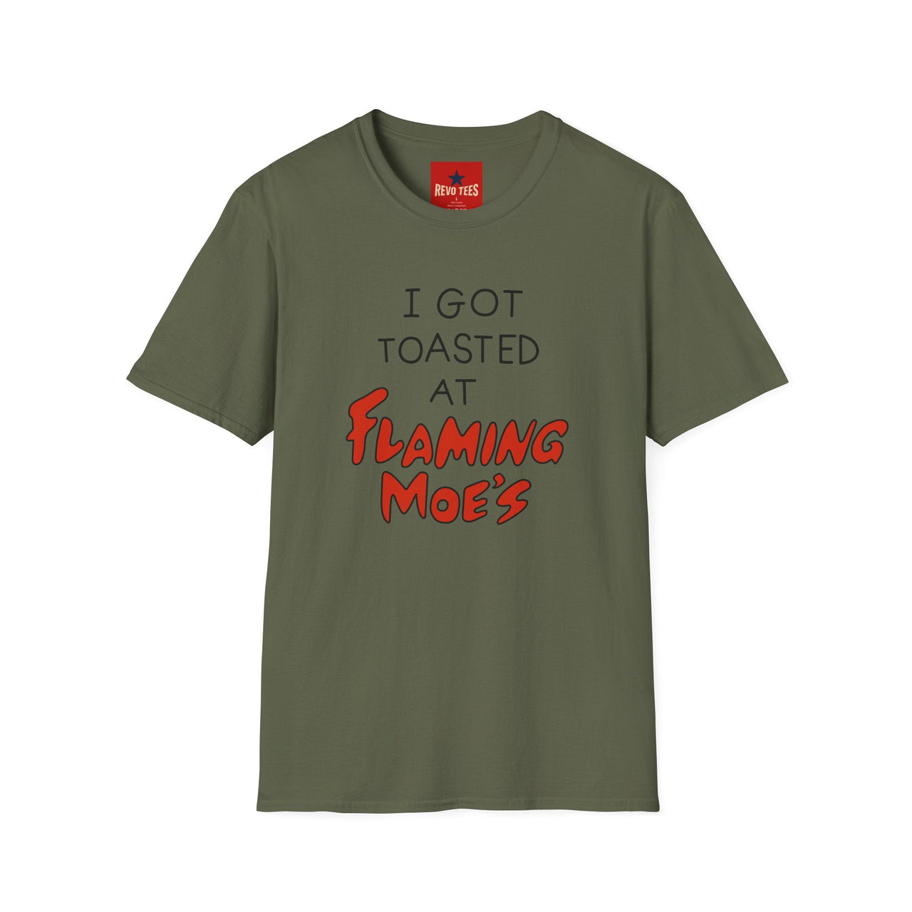 I Got Toasted At Flaming Moes T-Shirt in Military Green