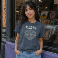 Thumbnail for If You See Da Police Warn A Brother T-Shirt in Dark Heather, record shop lifestyle image
