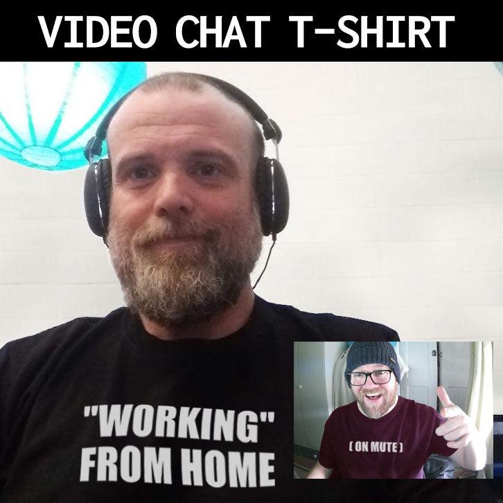 "Working" From Home - Video Conference T-Shirt - 8Ball T-Shirt