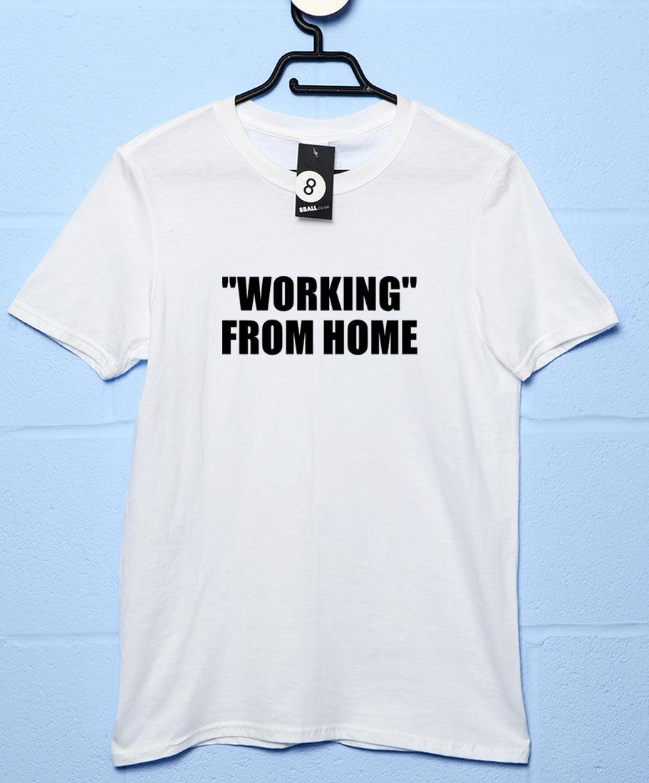 "Working" From Home - Video Conference T-Shirt - 8Ball T-Shirt